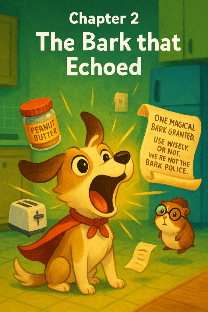 Chapter 2: The Bark that Echoed

